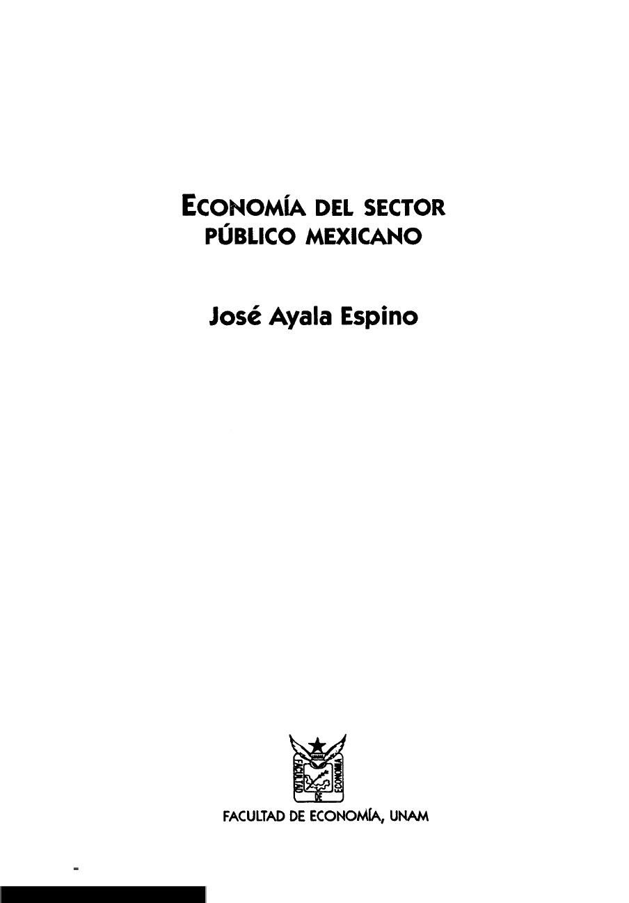 Jose Ayala Espino Economia Del Sector Publico Mexicano Pdf